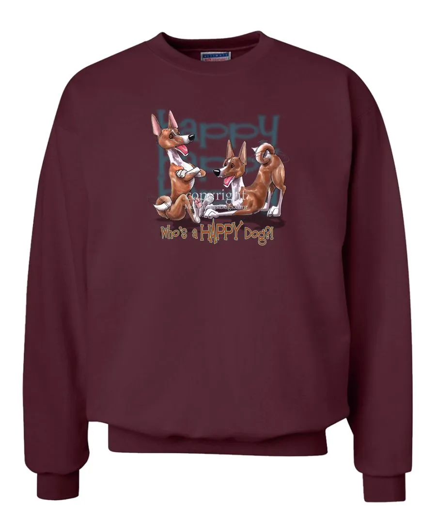 Basenji - Who's A Happy Dog - Sweatshirt